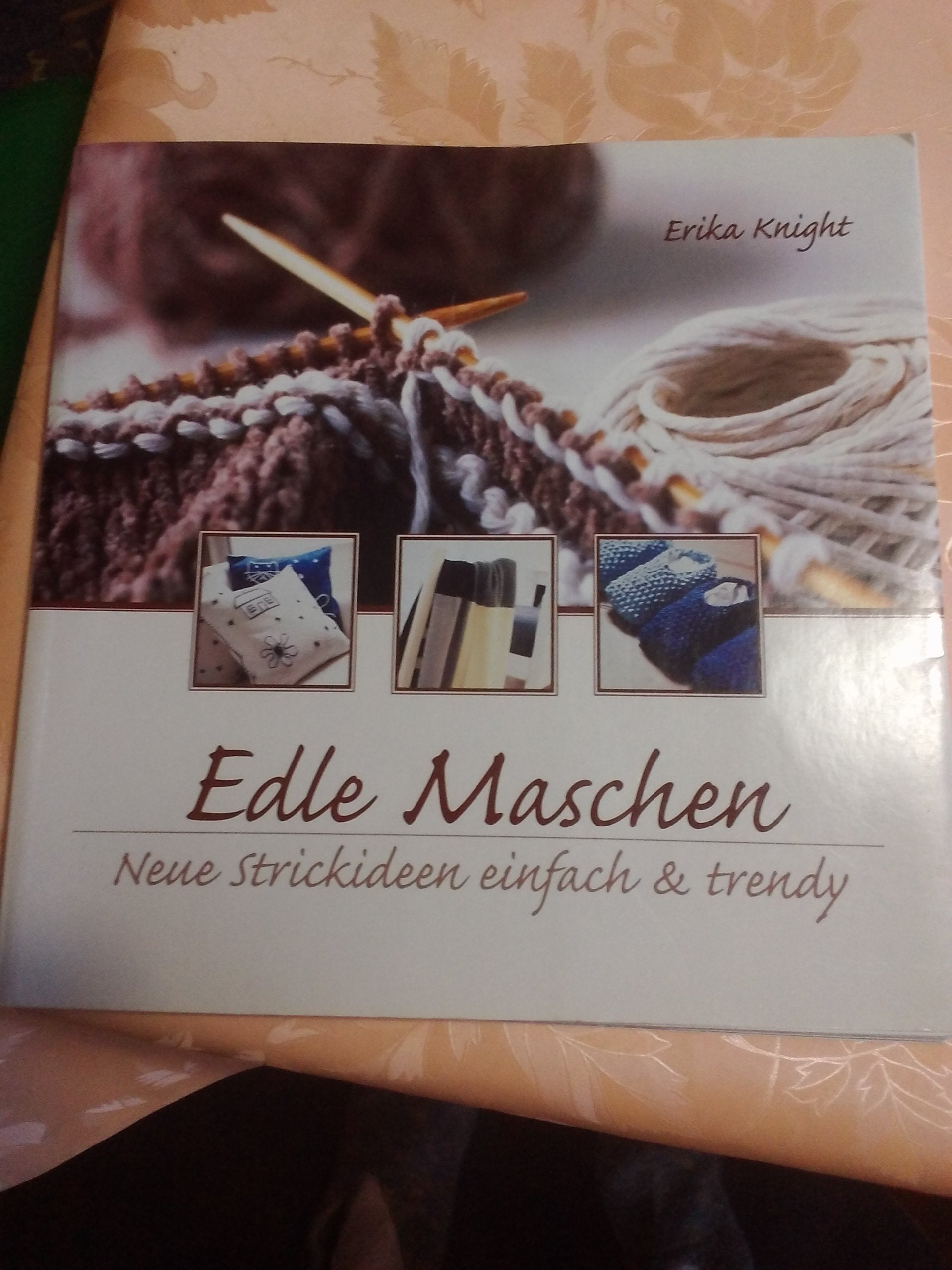 Edle Maschen : neue Strickideen einfach & trendy Hobbies & Crafts