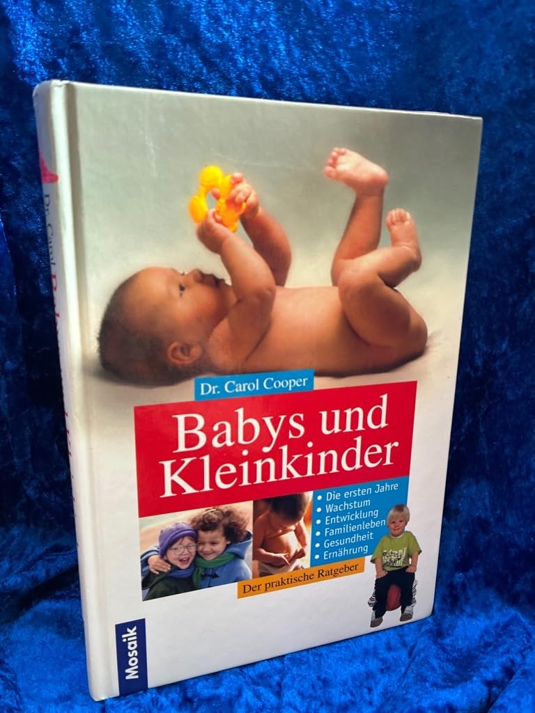 Babys und Kleinkinder: Der praktische Ratgeber Parents & Children