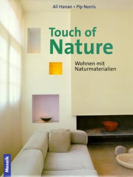 Touch of Nature. Wohnen mit Naturmaterialien Film, Art & Culture