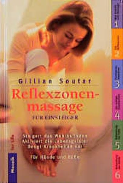 Reflexzonenmassage für Einsteiger: Für Hände und Füsse (Mosaik For Life) Lifestyle