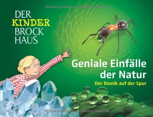 Der Kinder Brockhaus Geniale Einfälle der Natur: Der Bionik auf der Spur Non-fiction