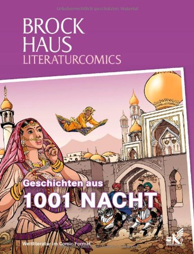 Brockhaus Literaturcomics Geschichten aus 1001 Nacht: Weltliteratur im Comic-Format Novels & Short Stories
