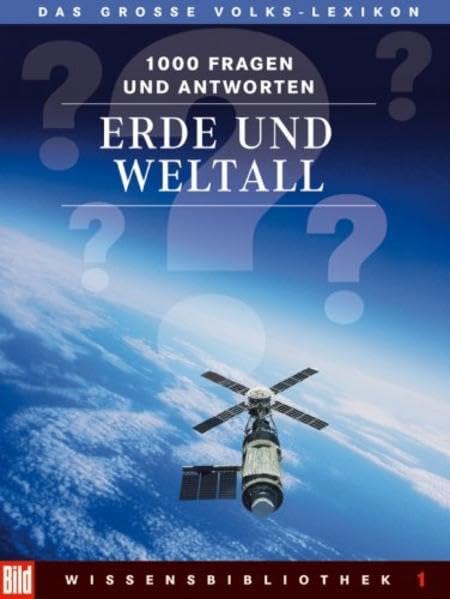 BILD Wissensbibliothek / Das grosse Volks-Lexikon: BILD Wissensbibliothek / Erde und Weltall: Das grosse Volks-Lexikon Geology & Geography