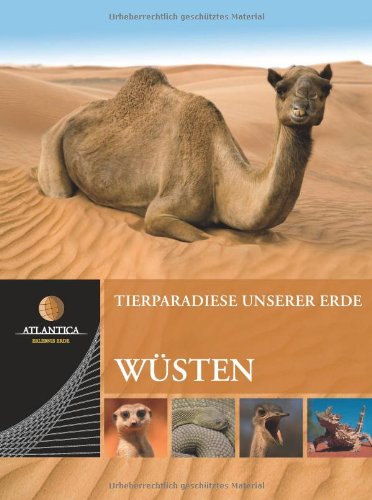 Atlantica Tierparadiese unserer Erde / Wüsten Leisure, Home & Garden