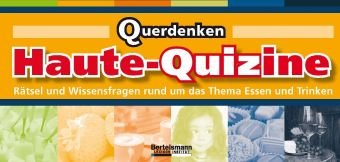 Querdenken Haute Quizine Leisure & Fun