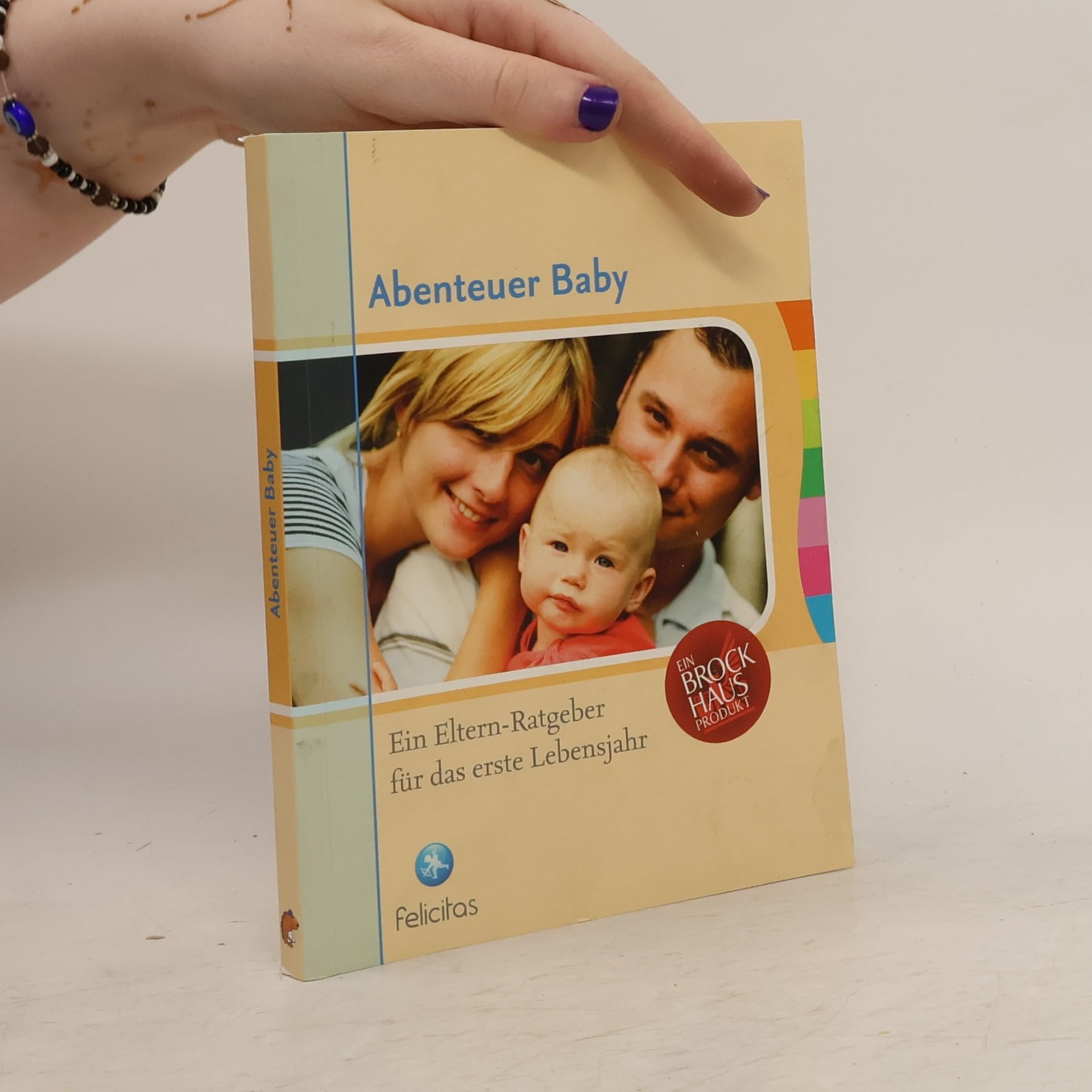 Abenteuer Baby. Ein Eltern-Ratgeber für das erste Lebensjahr. Books
