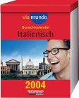 Product Image: viamundo Sprachkalender 2004 Italienisch