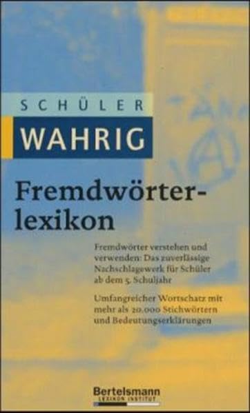 Schüler-WAHRIG Fremdwörterlexikon Reference Books