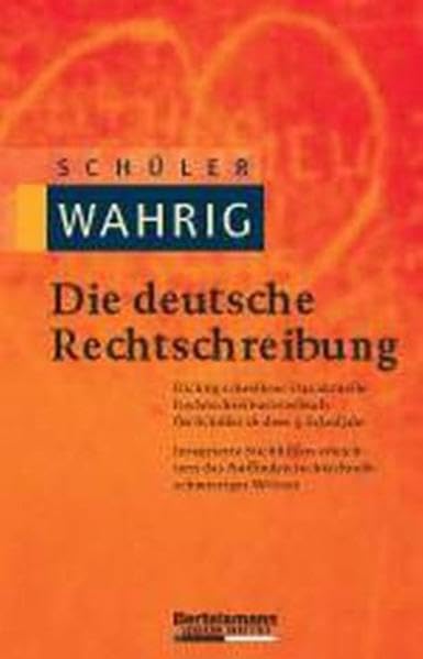 Product Image: Schüler-WAHRIG Die deutsche Rechtschreibung