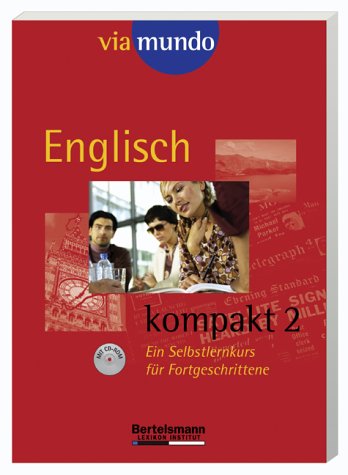 viamundo Englisch kompakt 2. Ein Selbstlernkurs für Fortgeschrittene Books