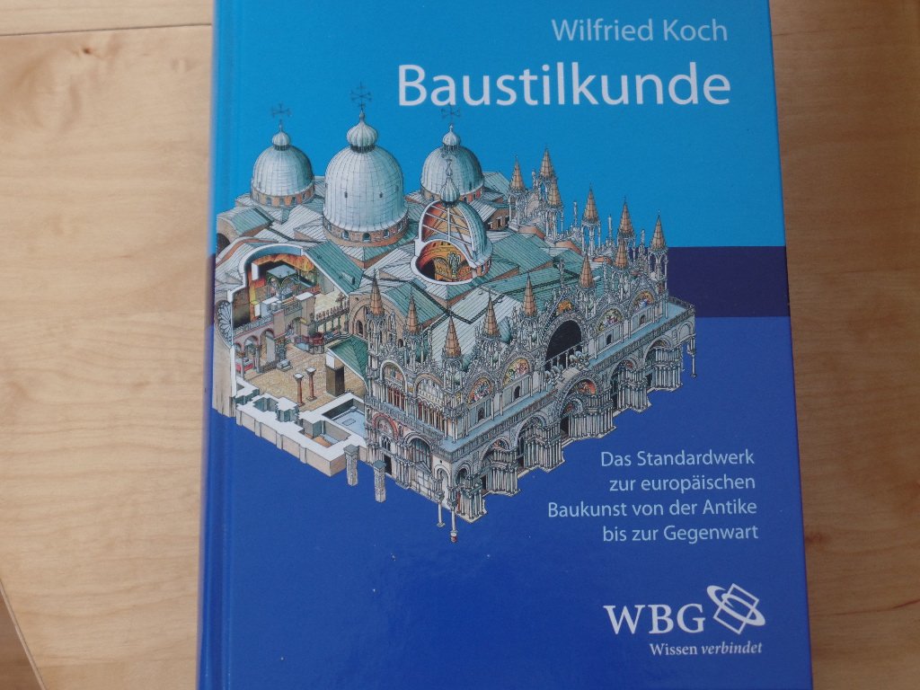 Baustilkunde Sonderausgabe: Das Standardwerk zur europäischen Baukunst von der Antike bis zur Gegenwart Architecture