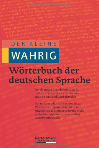 Der kleine WAHRIG Wörterbuch der deutschen Sprache General education