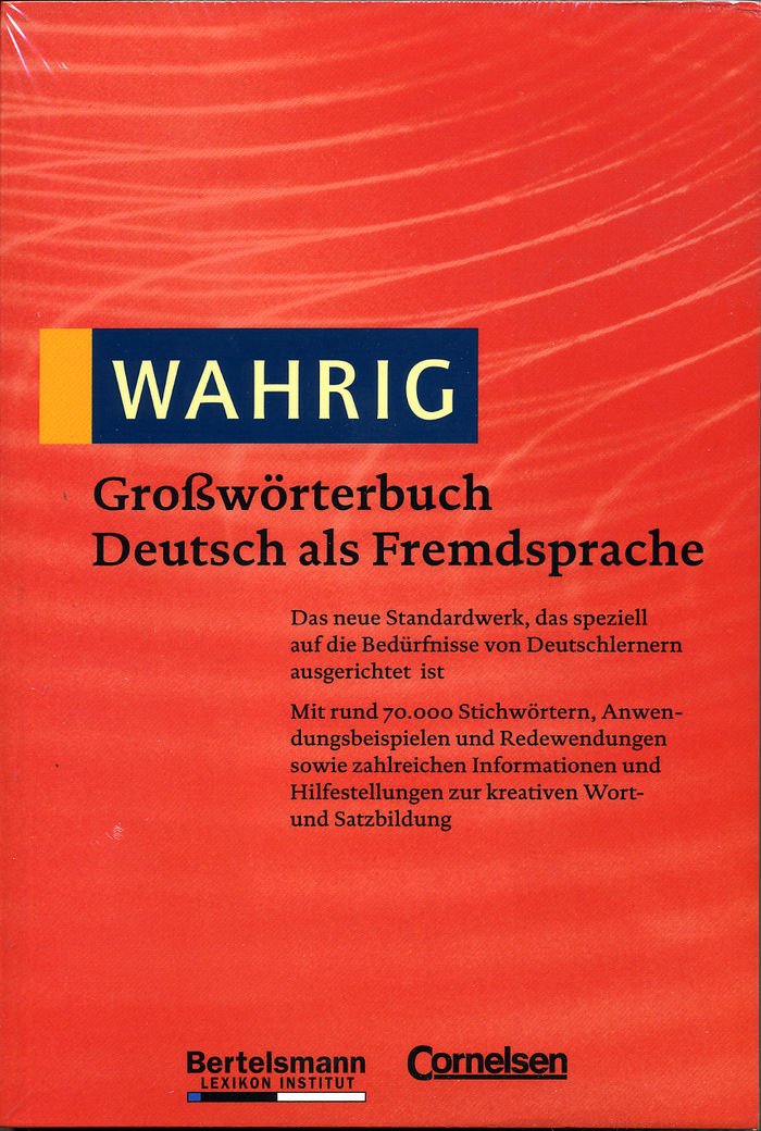 WAHRIG Großwörterbuch Deutsch als Fremdsprache: Das neue Standardwerk, das speziell auf die Bedürfnisse von Deutschlernern ausgerichtet. Mit rund ... Anwendungsbeispielen und Redewendungen Foreign Languages ​​& Dictionaries