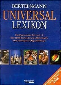 Bertelsmann Universal Lexikon. Das Wissen unserer Zeit von A - Z Reference Books
