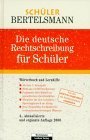 Die deutsche Rechtschreibung für Schüler Books