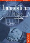 Immobilien, 1 CD-ROM: Die Immobilie als Eigenheim und Kapitalanlage. In Zus.-Arb. m. d. Vereinsbank. Für Windows 3.x/95 Business, Finance & Career