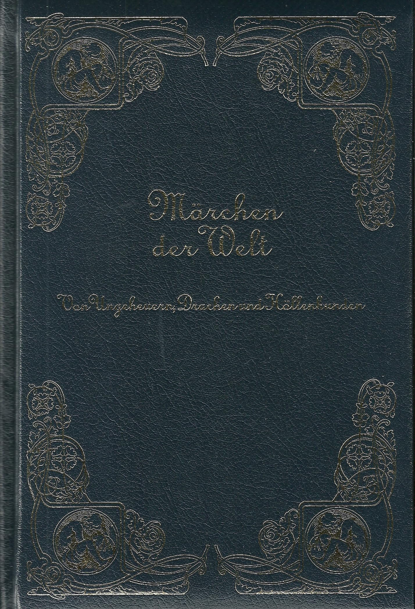 Märchen der Welt. - Von Ungeheuern, Drachen und Höllenhunden Books