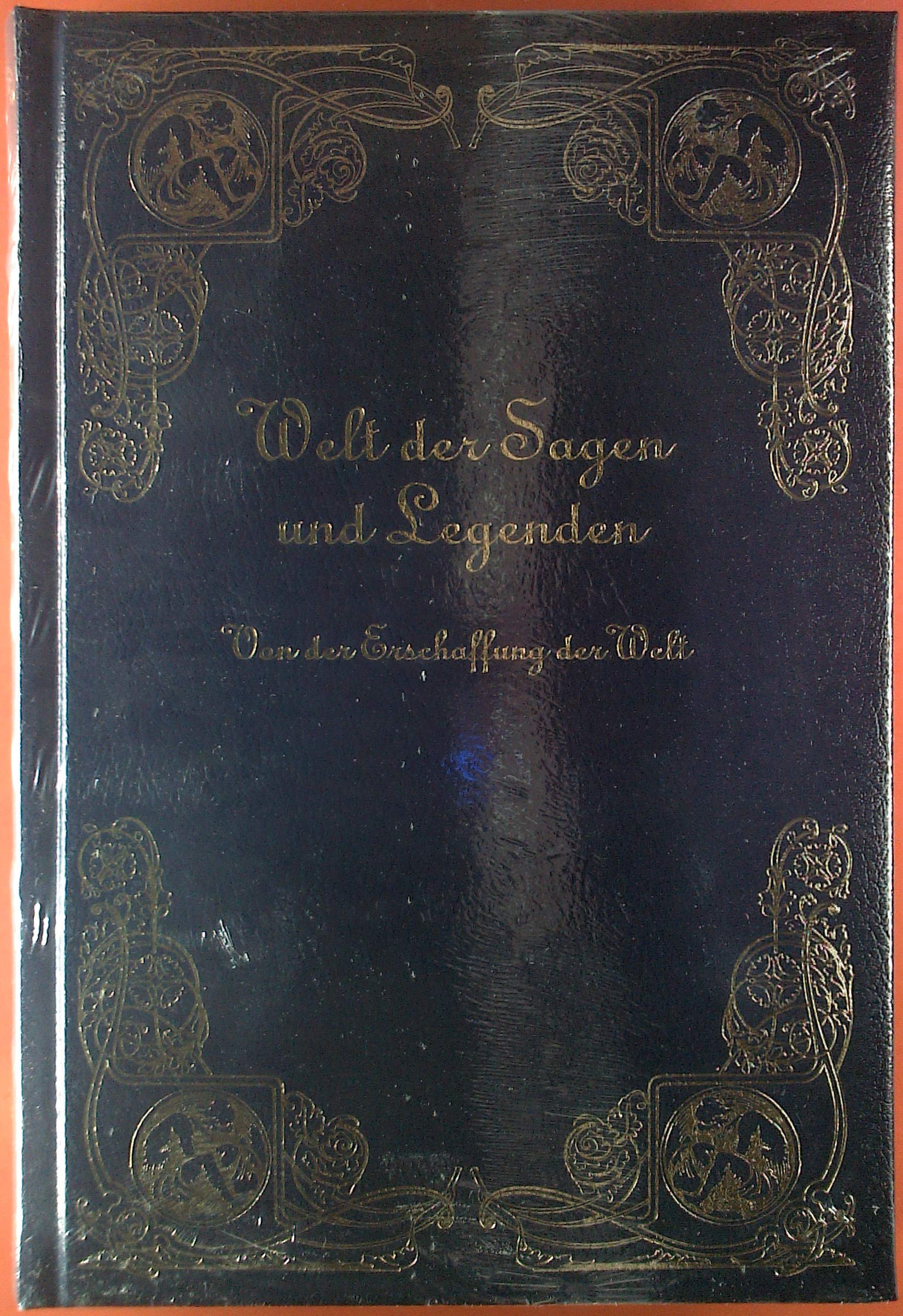 Welt der Sagen und Legenden - Von der Erschaffung der Welt Books