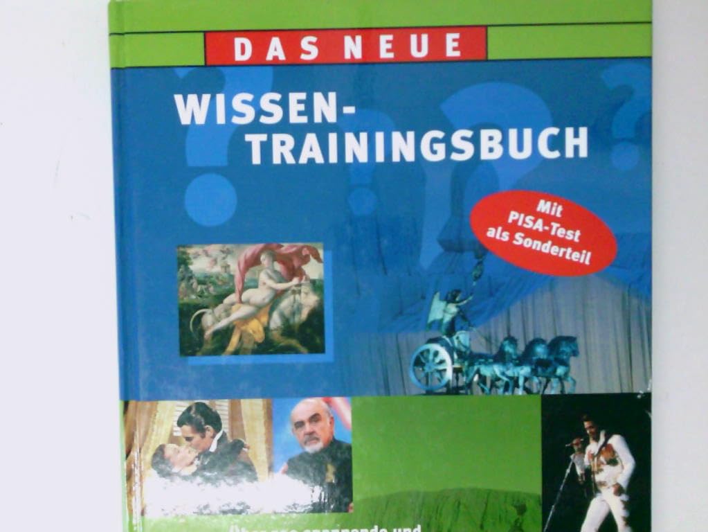 Das neue Wissen-Trainingsbuch: Über 500 spannende und überraschende Wissensspiele und Wissensfragen. Hrsg. v. wissen.de Leisure & Fun