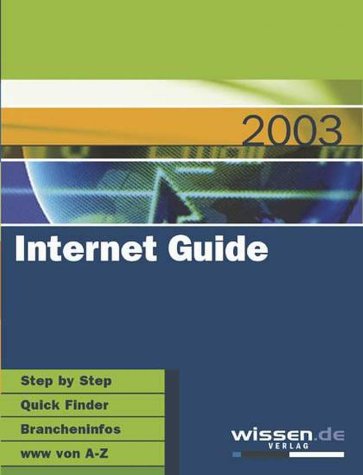 Internet Guide 2003 - Step by Step. Quick Finder. Brancheninfos. www von A-Z Learning & Reference Books