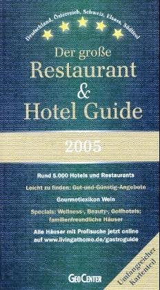Der große Restaurant und Hotel Guide 2005 Reference Books