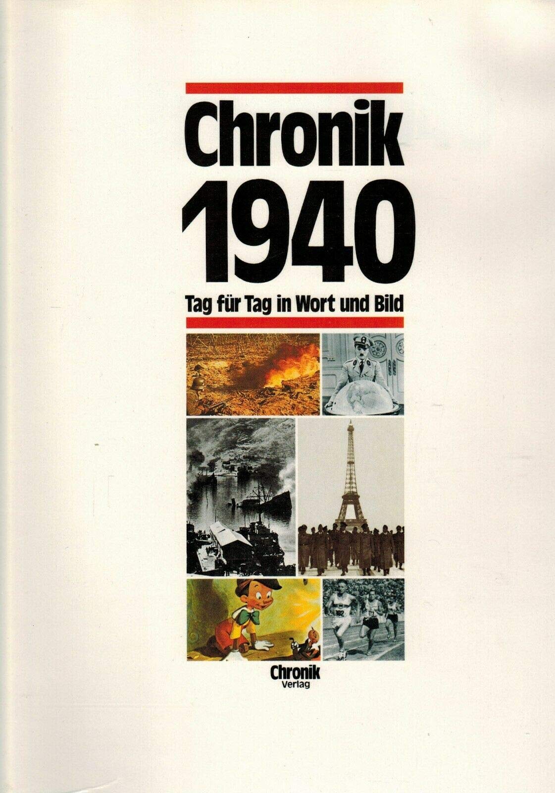 Chronik, Chronik 1940 (Chronik / Bibliothek des 20. Jahrhunderts. Tag für Tag in Wort und Bild) Lifestyle