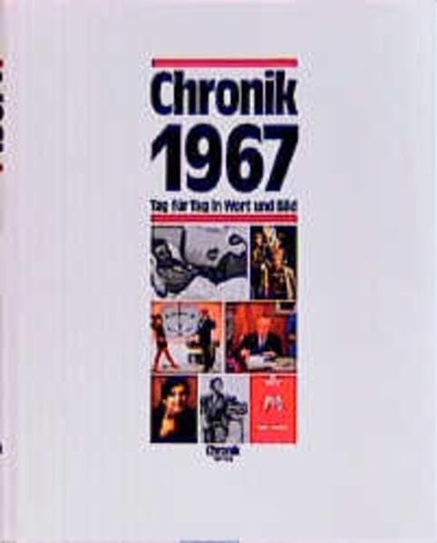 Chronik, Chronik 1967 (Chronik / Bibliothek des 20. Jahrhunderts. Tag für Tag in Wort und Bild) Lifestyle