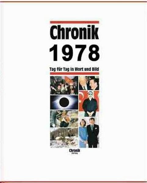 Chronik, Chronik 1978 (Chronik / Bibliothek des 20. Jahrhunderts. Tag für Tag in Wort und Bild) Reference Books