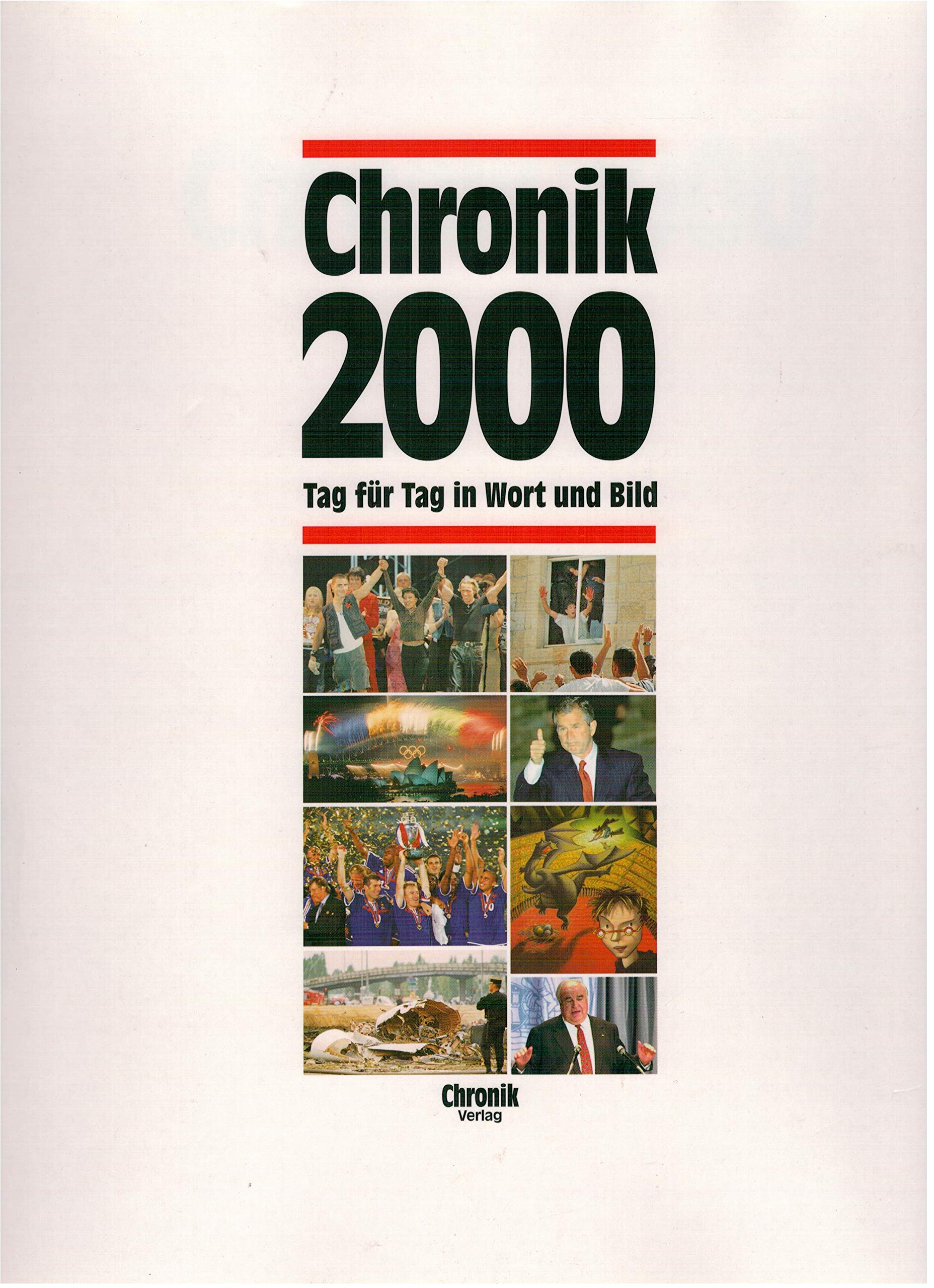 Chronik, Chronik 2000 (Chronik / Bibliothek des 21. Jahrhunderts. Tag für Tag in Wort und Bild) Lifestyle