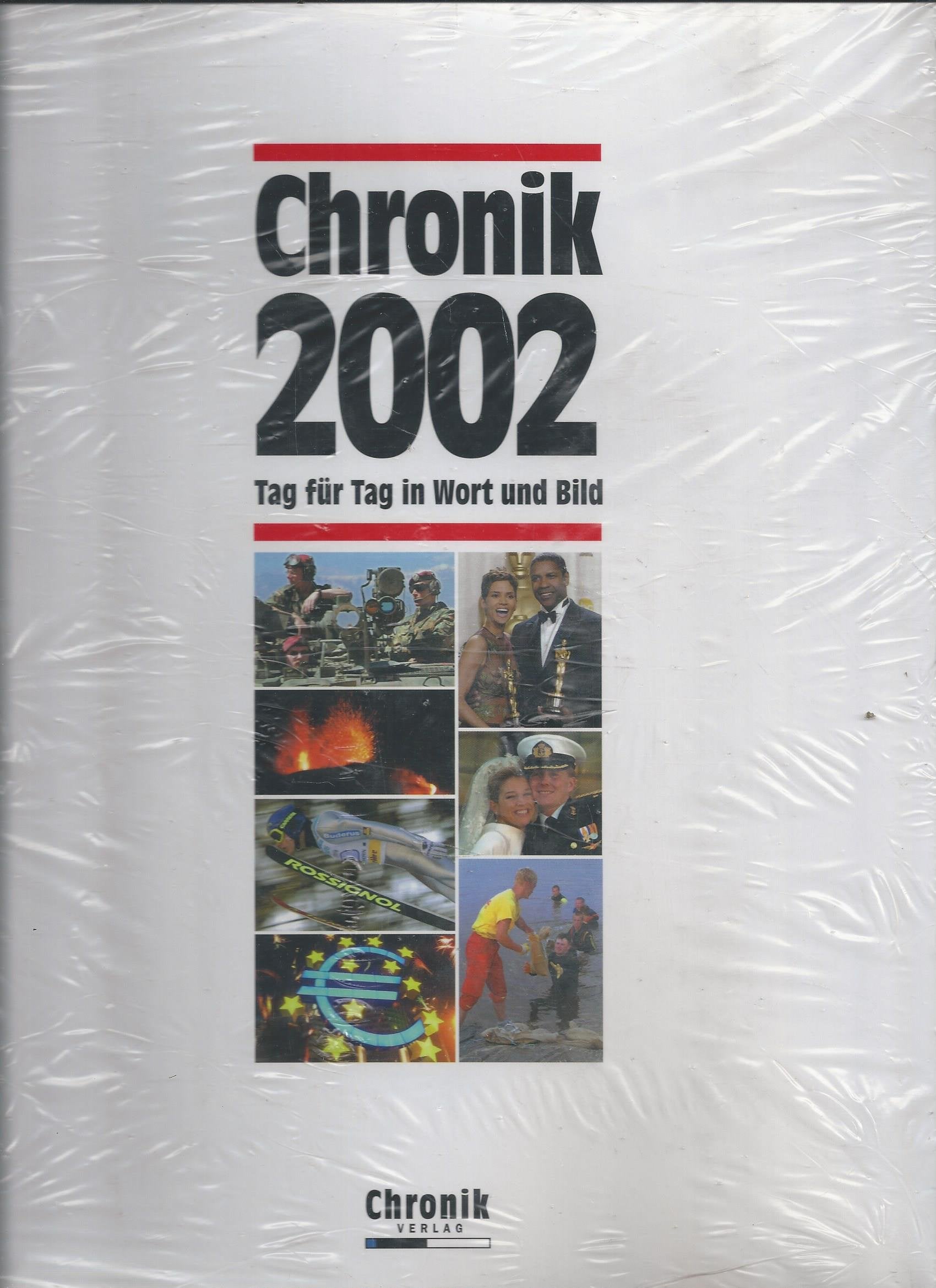 Chronik 2002 (Chronik / Bibliothek des 21. Jahrhunderts. Tag für Tag in Wort und Bild) Reference Books