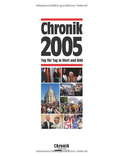 Chronik 2005 (Chronik / Bibliothek des 20. Jahrhunderts. Tag für Tag in Wort und Bild) Lifestyle