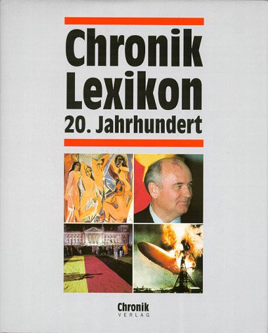 Chronik Lexikon 20. Jahrhundert Reference Books