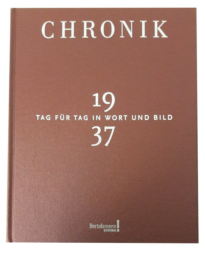Jubiläumsband Chronik Tag für Tag in Wort und Bild 1937 Reference Books