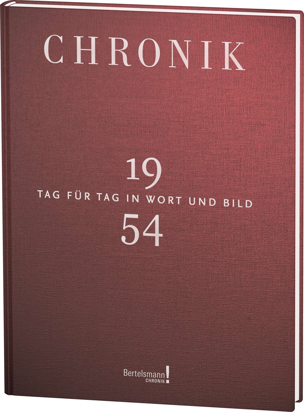 Chronik Jubiläumsband 1954: Tag für Tag in Wort und Bild book