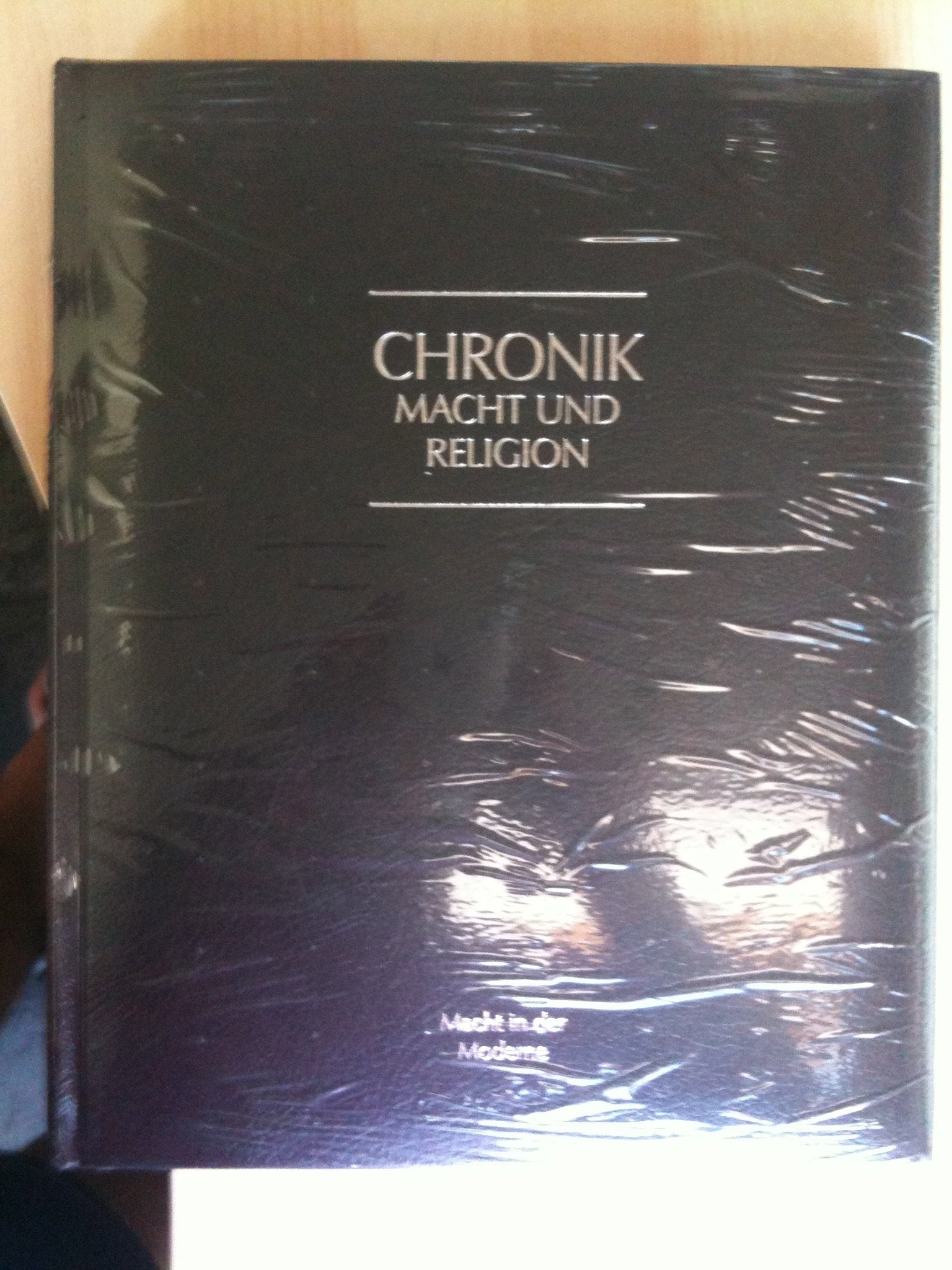 Chronik "Macht und Religion" Macht in der Moderne Band 2 Books