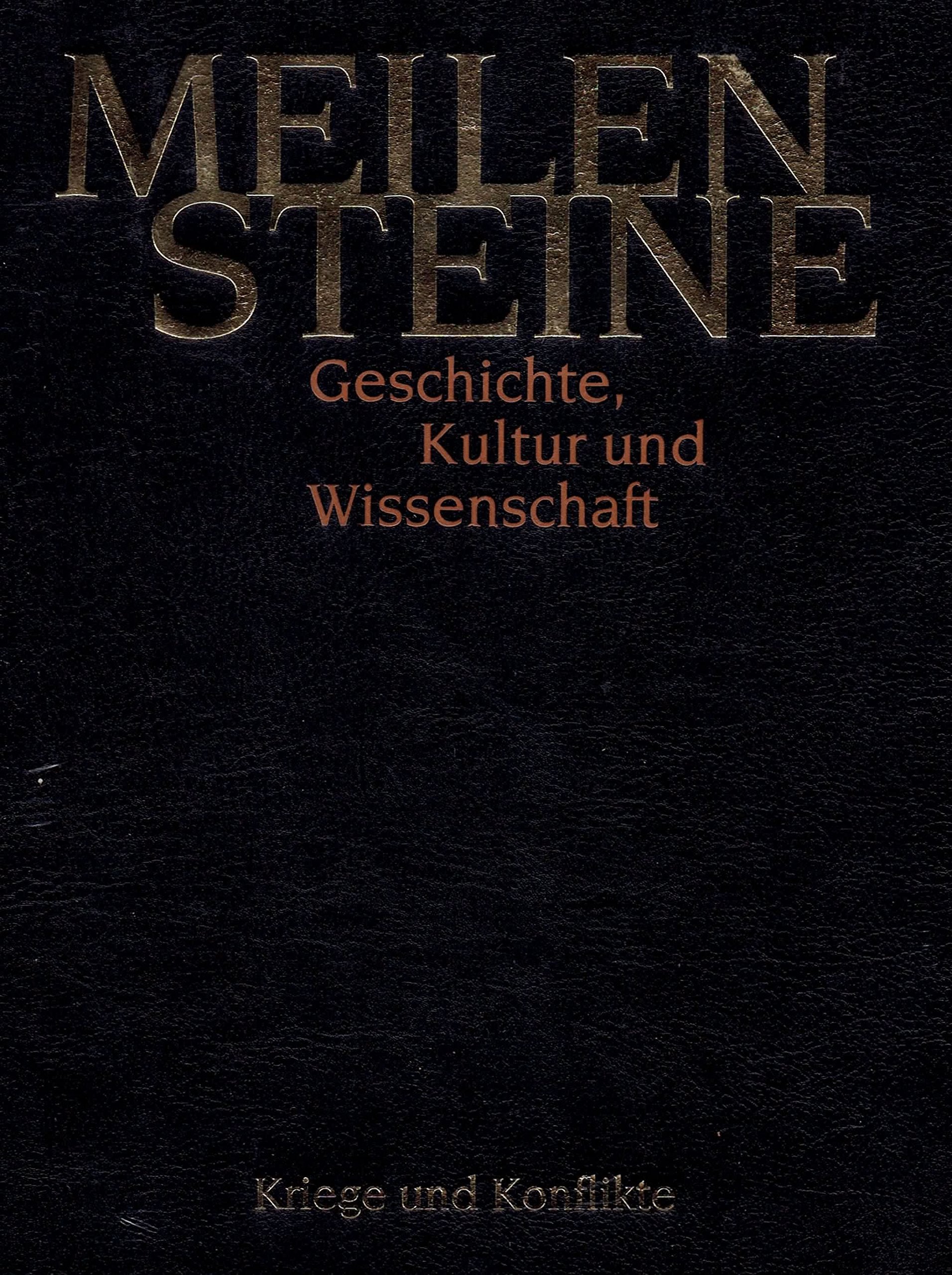 MEILENSTEINE - Geschichte, Kultur und Wissenschaft - Kriege und Konflikte Books