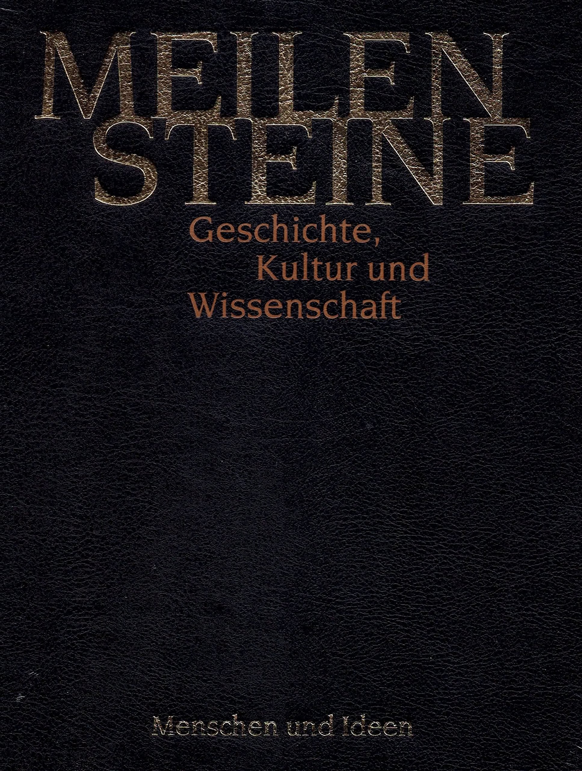 MEILENSTEINE - Geschichte, Kultur und Wissenschaft - Menschen und Ideen Books