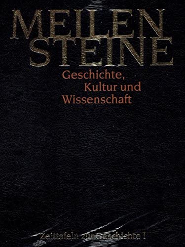 Meilensteine Geschichte Kultur und Wissenschaft- Zeittafel zur Geschichte II Books