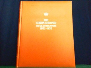 Die Coron-Chronik das 20. Jahrhundert. 1952 - 1955. Hier Band 14. Books