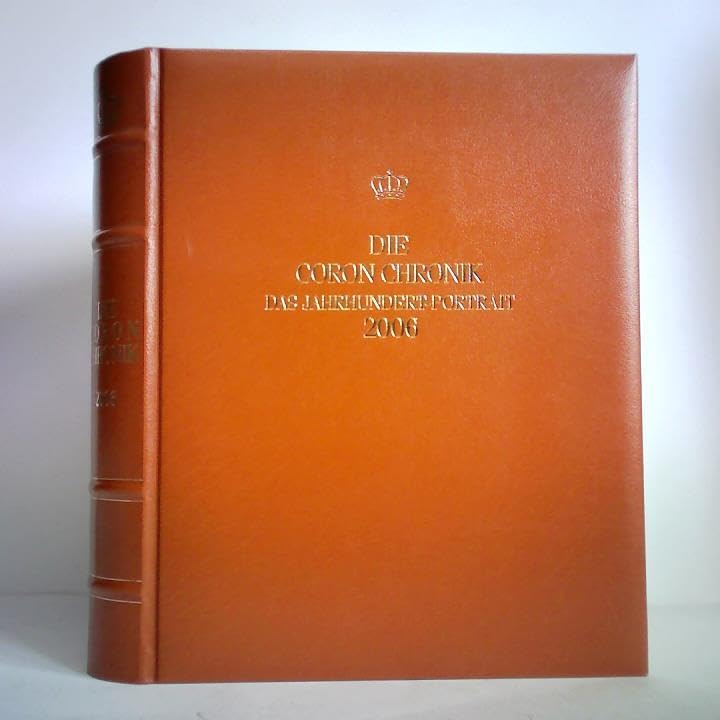 Die Coron Chronik: Das Jahrhundert-Portrait 2006 Books