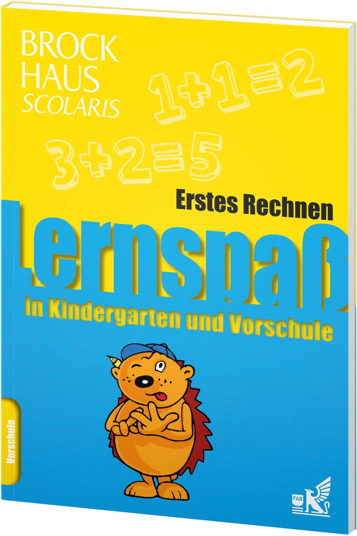 Brockhaus Scolaris Lernspaß in Kindergarten und Vorschule: Erstes Rechnen Reference Books