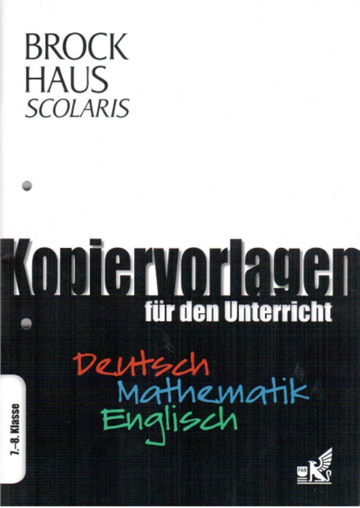 Kopiervorlagen Deutsch, Mathematik, Englisch 7. - 8. Klasse Books