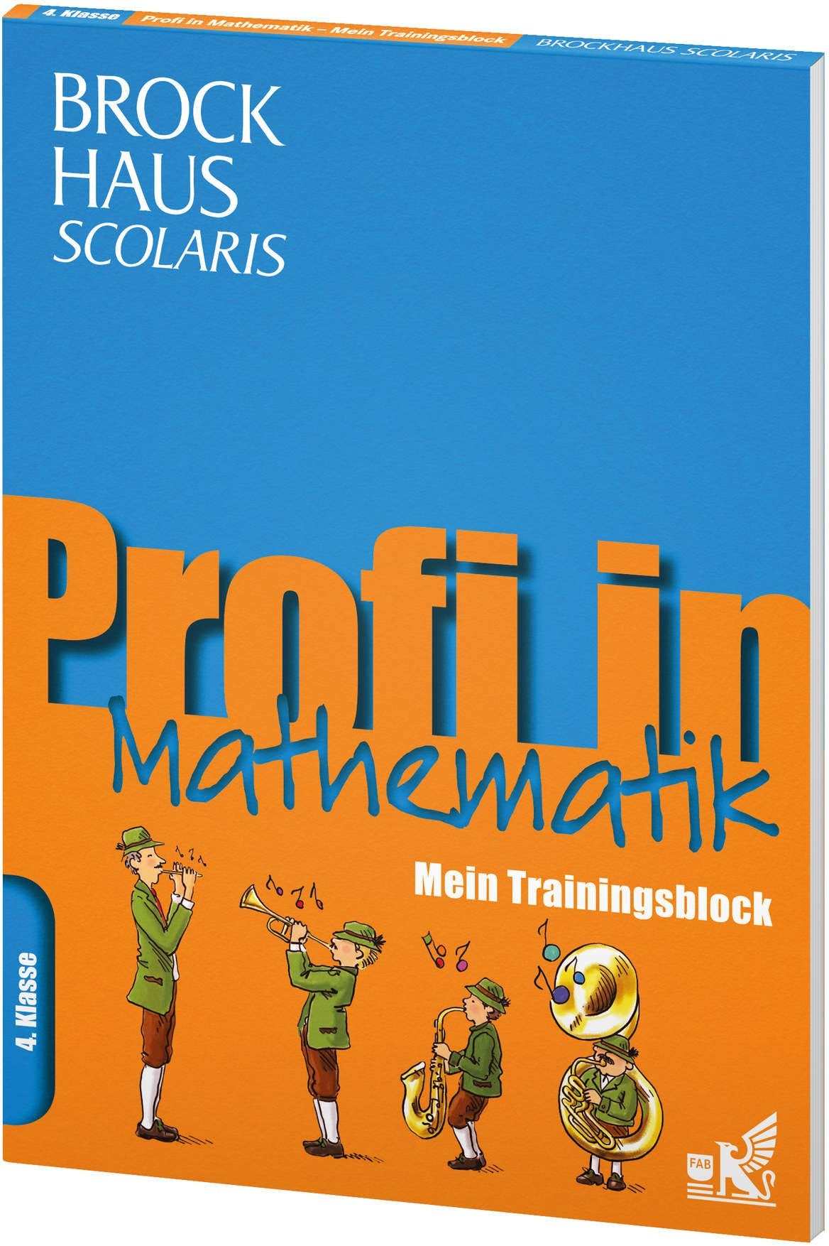 Brockhaus Scolaris Profi in - Mein Trainingsblock: Mathematik 4. Klasse Reference Books