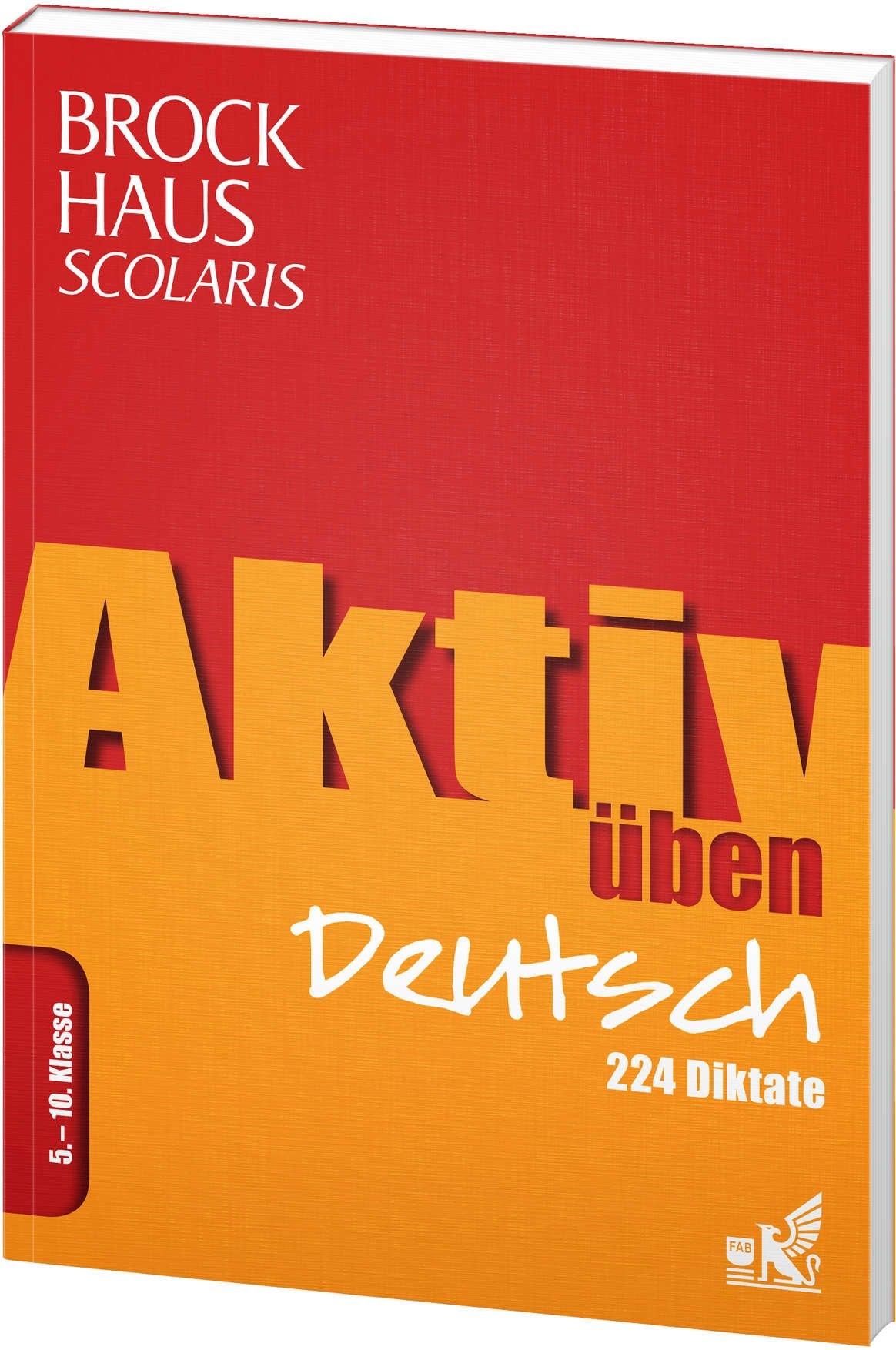 Brockhaus Scolaris Aktiv üben Deutsch 5.-10. Klasse: 224 Diktate Reference Books