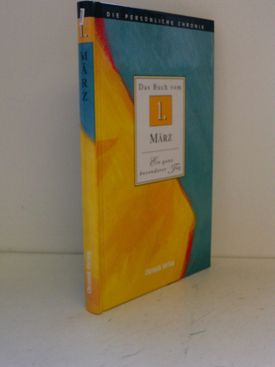 Die Persönliche Chronik, in 366 Bdn., 1. März Reference Books