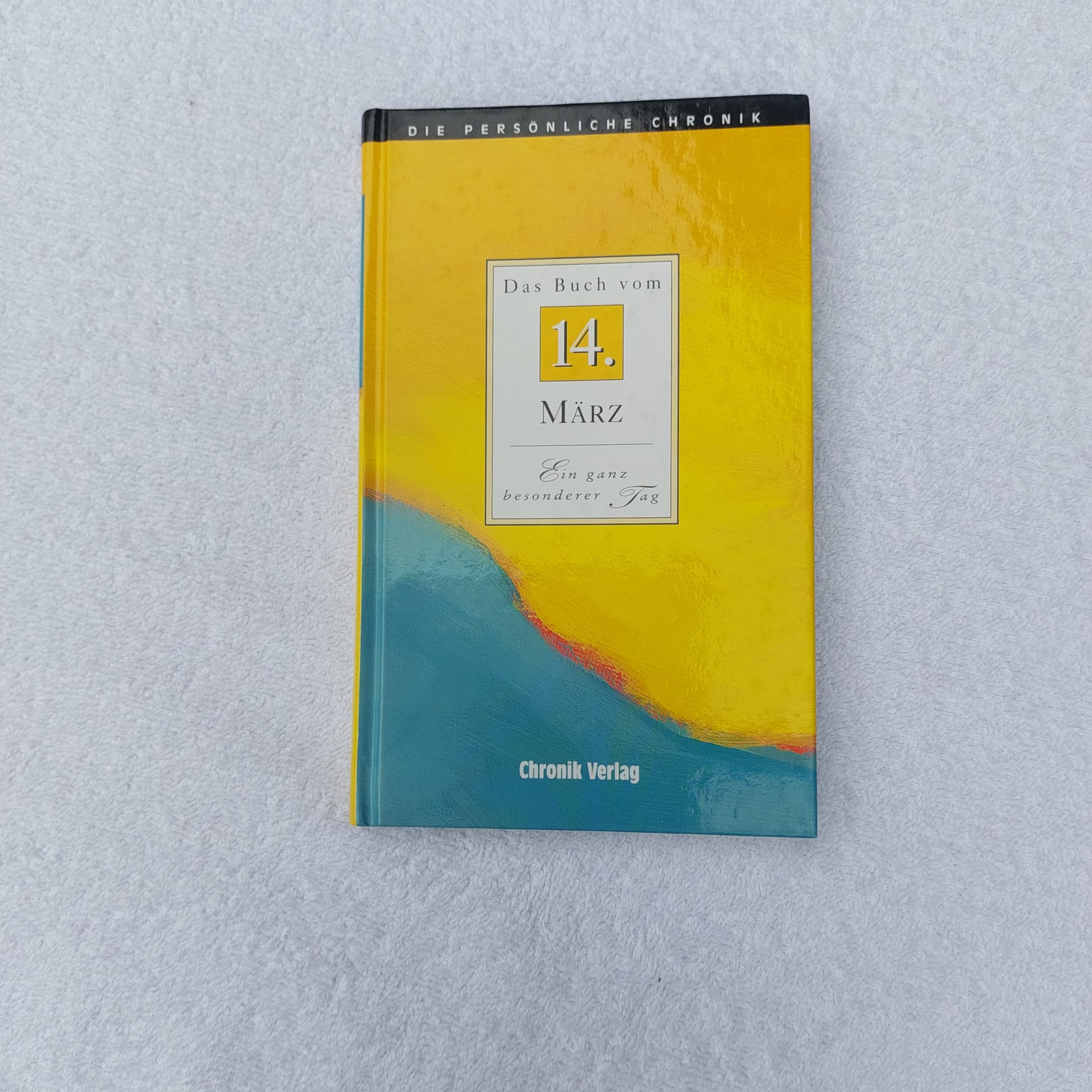 Die Persönliche Chronik, in 366 Bdn., 14. März Reference Books