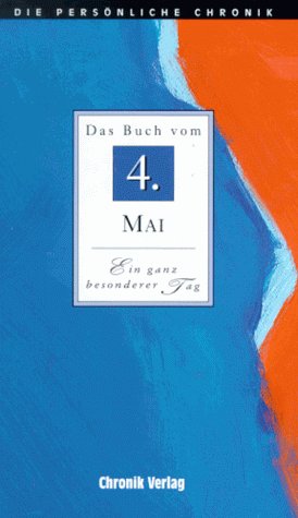 Die Persönliche Chronik, in 366 Bdn., 4. Mai Reference Books