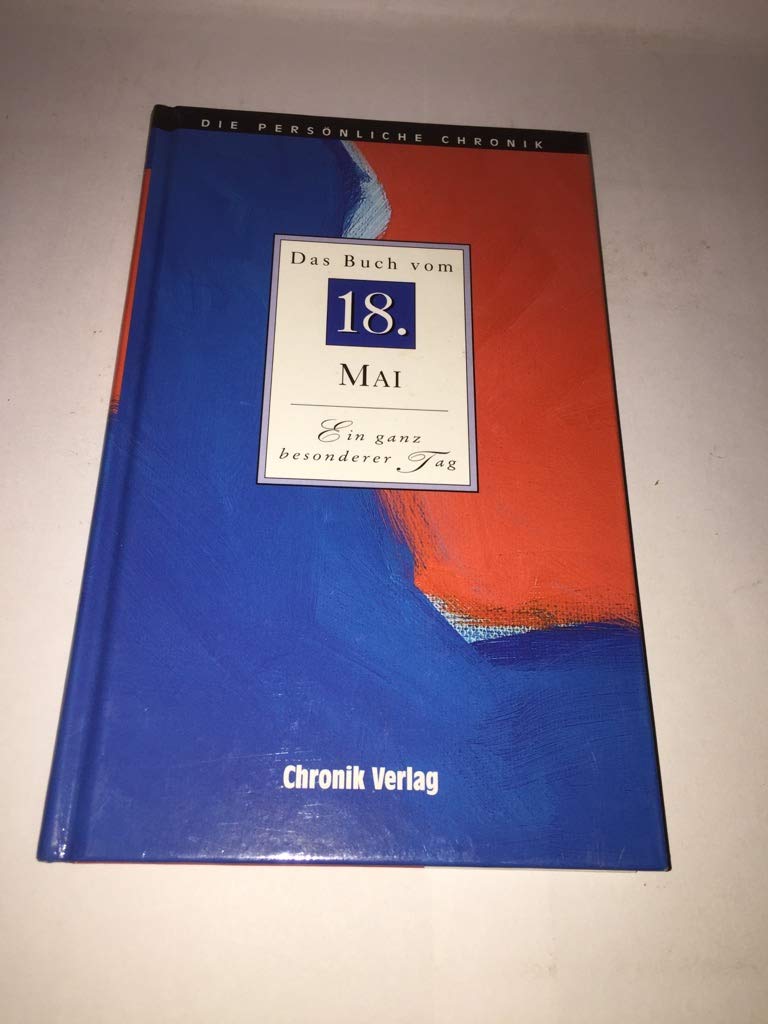 Product Image: Die Persönliche Chronik: Das Buch vom 18. Mai