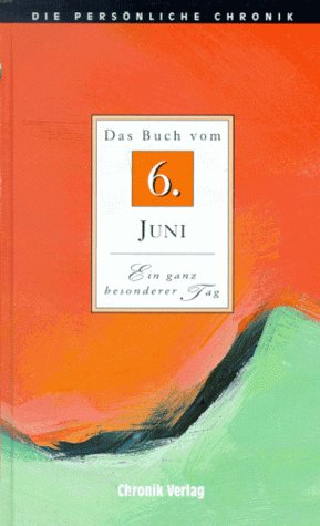 Product Image: Die Persönliche Chronik, in 366 Bdn., 6. Juni