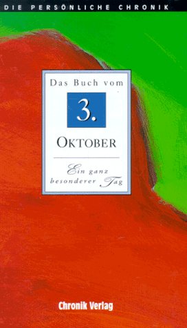 Die Persönliche Chronik, in 366 Bdn., 3. Oktober Reference Books